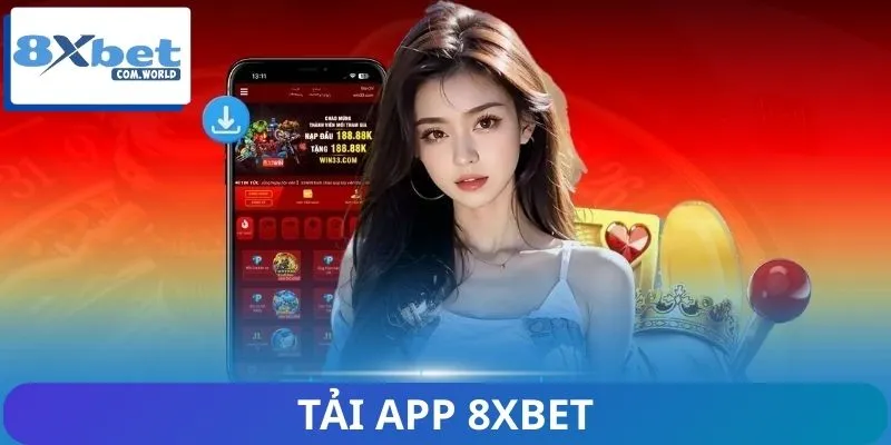 Tải App 8XBET – Cá Cược Thú Vị Ngay Trên Chiếc Điện Thoại